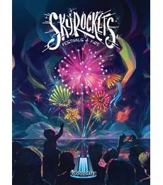 Skyrockets: Festivals of Fire