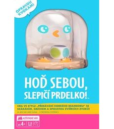 Hoď sebou, slepičí prdelko!