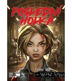 Poslední holka - Šílenství v temnotách