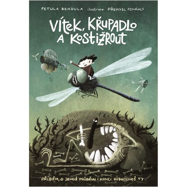 Vítek, křupadlo a kostižrout