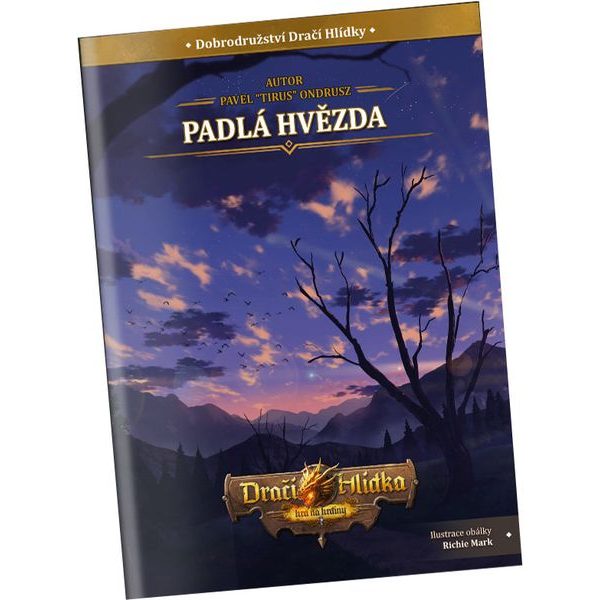 Dračí hlídka - Dobrodružství Padlá hvězda