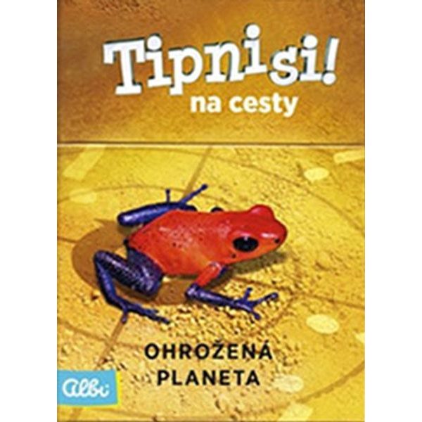 Tipni si! Na cesty: Ohrožená planeta