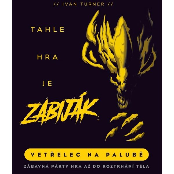 Tahle hra je zabiják: Vetřelec na palubě
