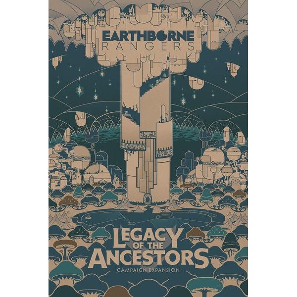 Earthborne Rangers - Legacy of the Ancestors