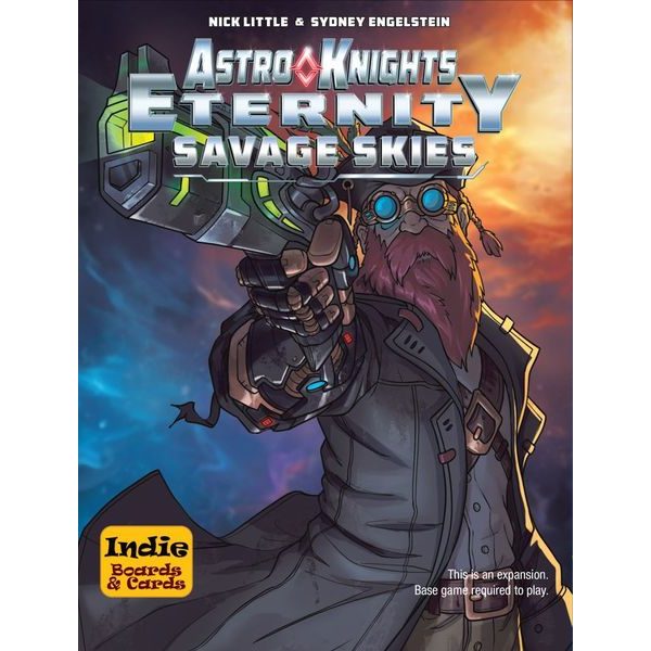 Astro Knights: Eternity - Savage Skies