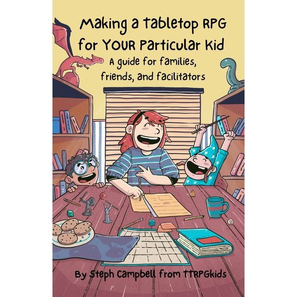 Making a Tabletop RPG for Your Particular Kid