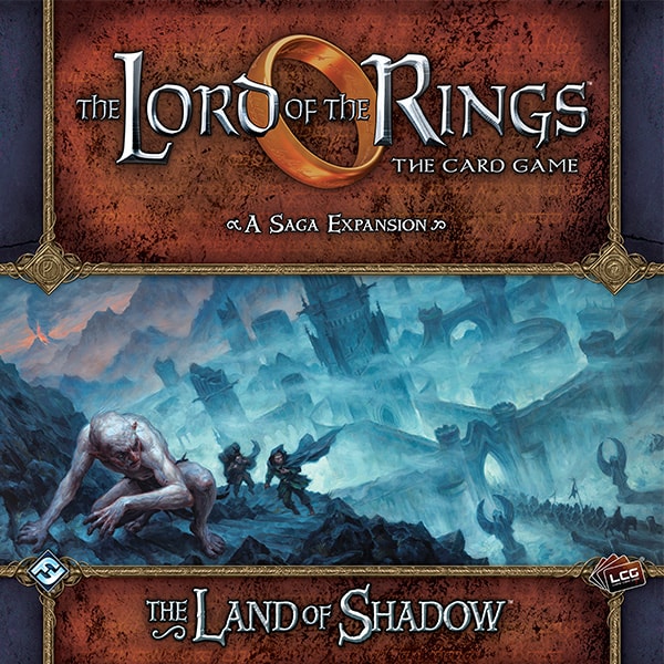 The LOTR: LCG - The Land of Shadow