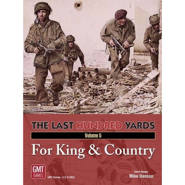 The Last Hundred Yards - For King & Country