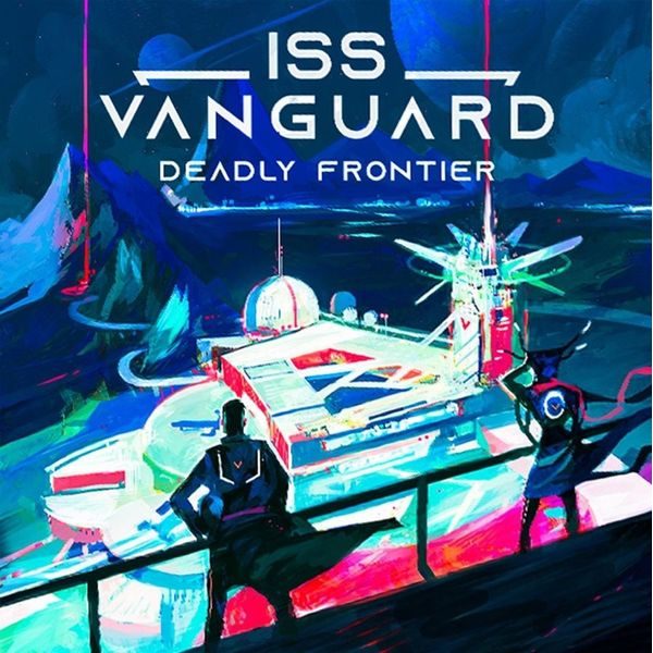 ISS Vanguard - Deadly Frontier Campaign