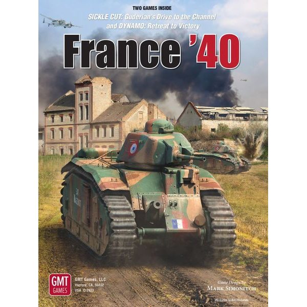 France '40 (Sickle Cut: Guderian's Drive to the Channel and Dynamo: Retreat to Victory)