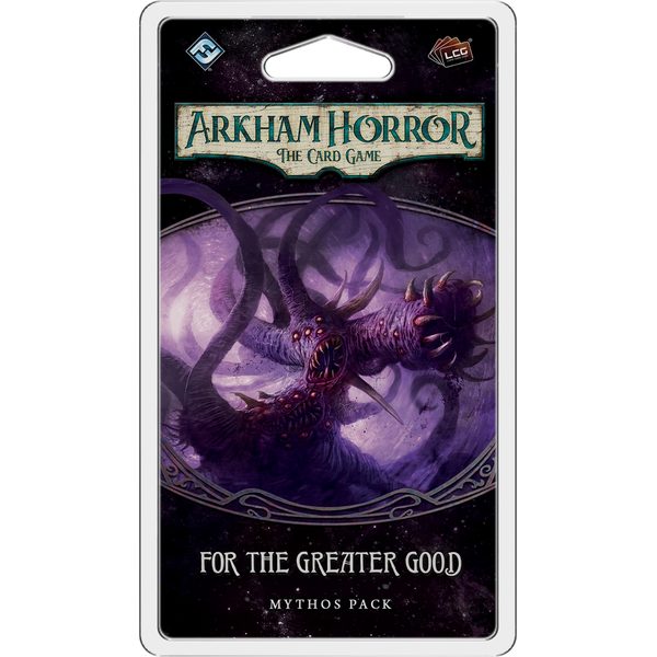 Arkham Horror: The Card Game - For the Greater Good