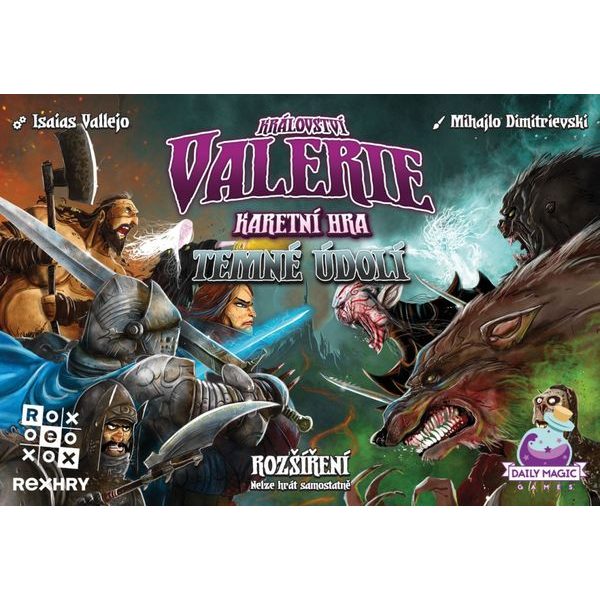Království Valerie - Temné údolí