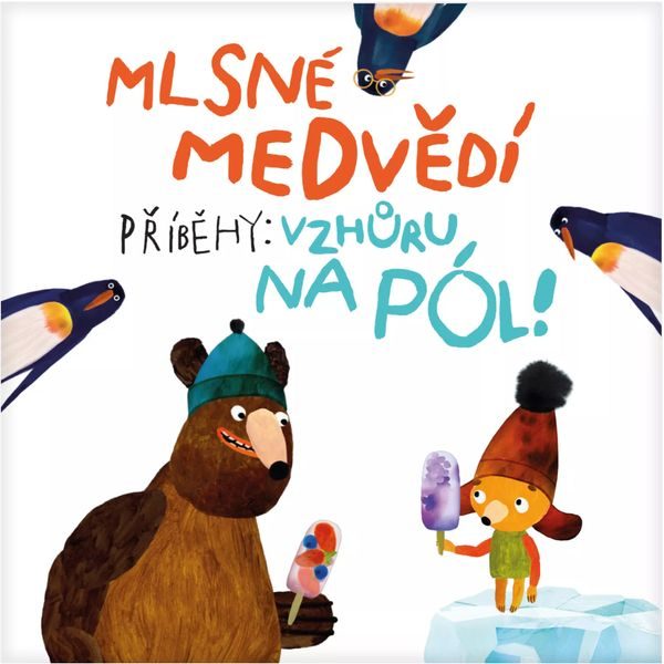 Mlsné medvědí příběhy: Vzhůru na pól