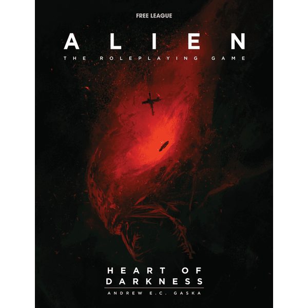 Alien The Roleplaying Game - Heart of Darkness
