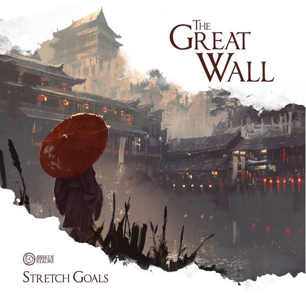 The Great Wall - Stretch Goals