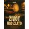 Detektivo: Život nad zlato