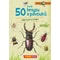 50 druhů hmyzu a pavouků