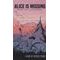 Alice is Missing - Silent Falls Expansion