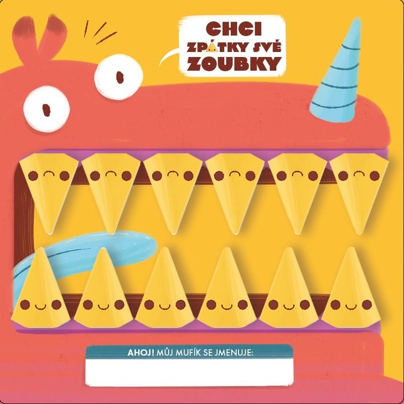 Chci zpátky své zoubky