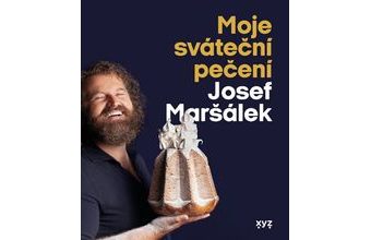Moje sváteční pečení - Josef Maršálek