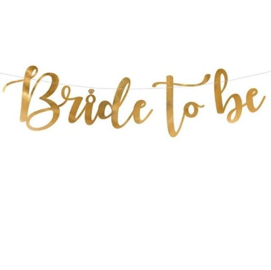 Girlanda " Bride to be (Budoucí nevěsta) " zlatá 80 x 19 cm - Rozlučka se svobodou