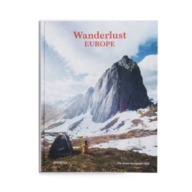 Wanderlust Europe: Peší sprievodca starým kontinentom
