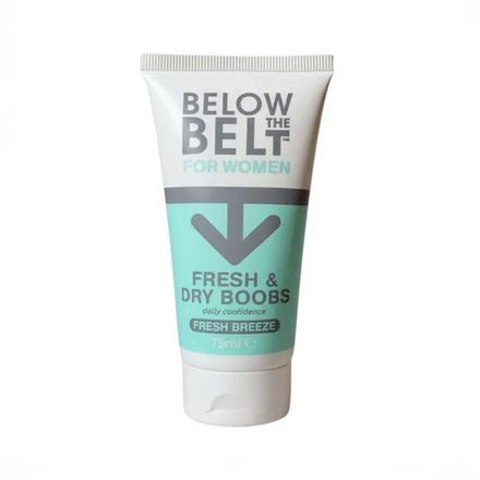 Below the Belt — Fresh and Dry Boobs