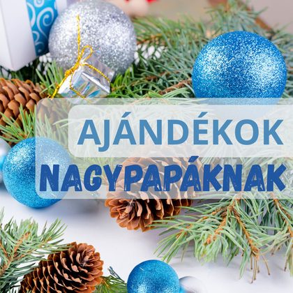 Már megint zokni?! Idén jobb karácsonyi ajándékötleteink vannak nagypapának!