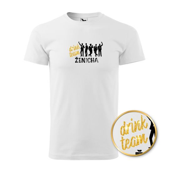 TRIČKO ZLATÝ DRINK TEAM - SVATBA - OBLEČENÍ