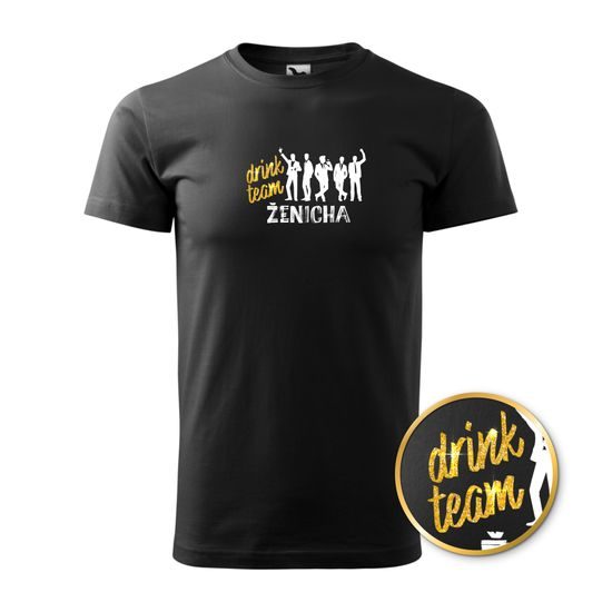 TRIČKO ZLATÝ DRINK TEAM - SVATBA - OBLEČENÍ