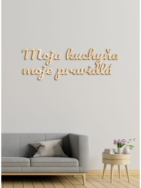 Drevený nápis "Moja kuchyňa moje pravidlá"
