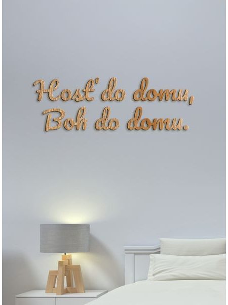 Citát na stenu "Hosť do domu, Boh do domu"