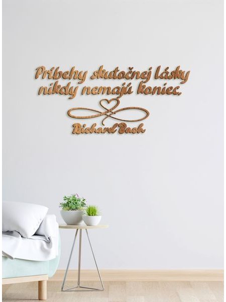 Drevený citát "Príbehy skutočnej lásky"