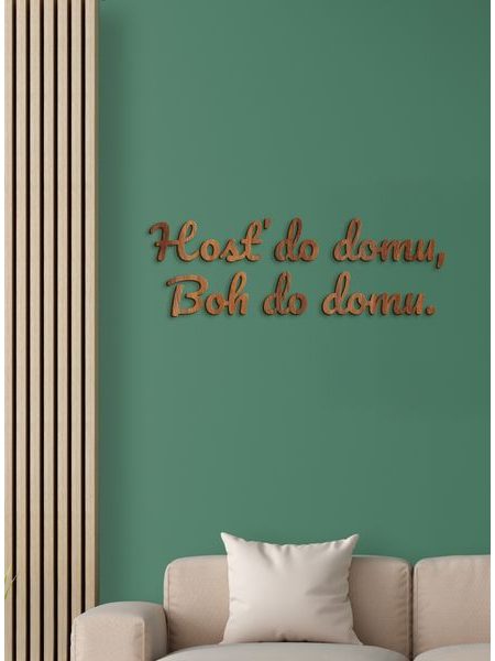 Citát na stenu "Hosť do domu, Boh do domu"