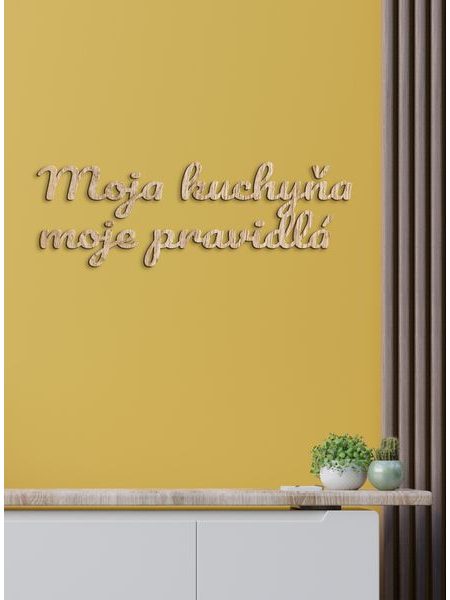 Drevený nápis "Moja kuchyňa moje pravidlá"