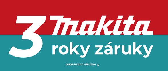 makita záruka 3 roky