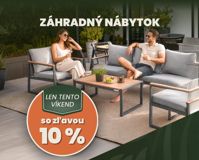 Záhradný nábytok so zľavou 10 %