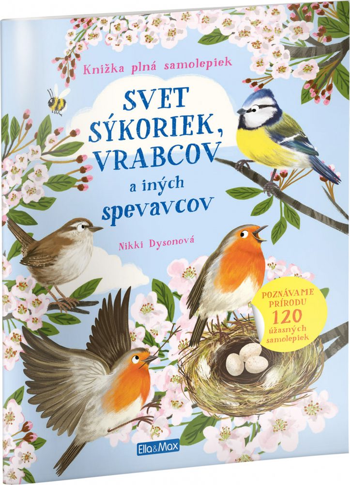 Levně Presco Group SVET SÝKORIEK, VRABCOV a ďalších spevavcov – Kniha samolepiek