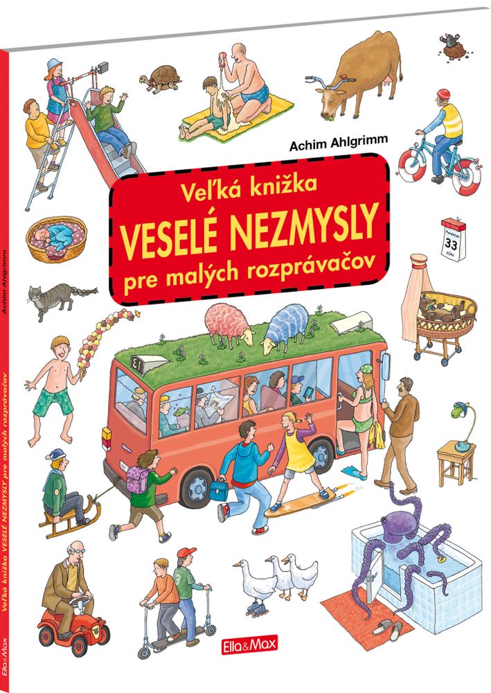 Levně Veľká knižka VESELÉ NEZMYSLY pre malých rozprávačov