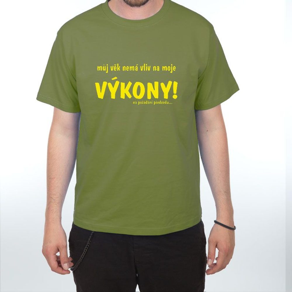 Můj věk nemá vliv na... - XL olive