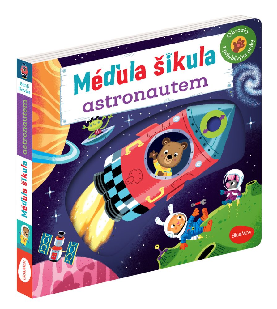 Levně MÉĎULA ŠIKULA ASTRONAUTEM – Obrázky s pohyblivými prvky