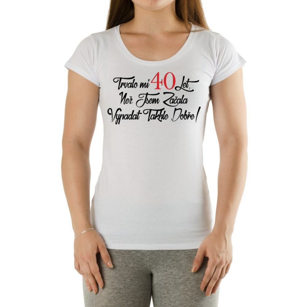 Levně Tričko - Trvalo mi 40 let - XXXL bílá
