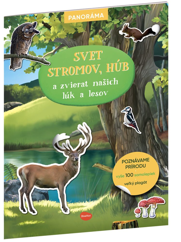 Levně SVET STROMOV, húb a zvierat našich lúk a lesov – Knižka s plagátom a samolepkami