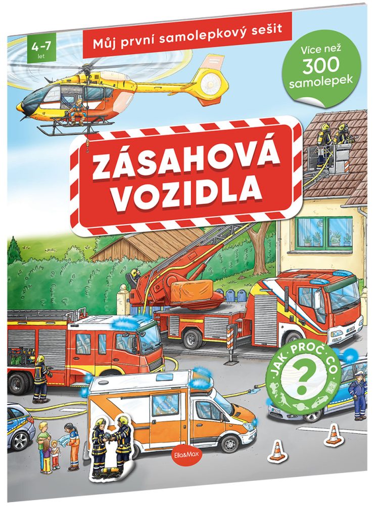 Levně Můj první samolepkový sešit – ZÁSAHOVÁ VOZIDLA