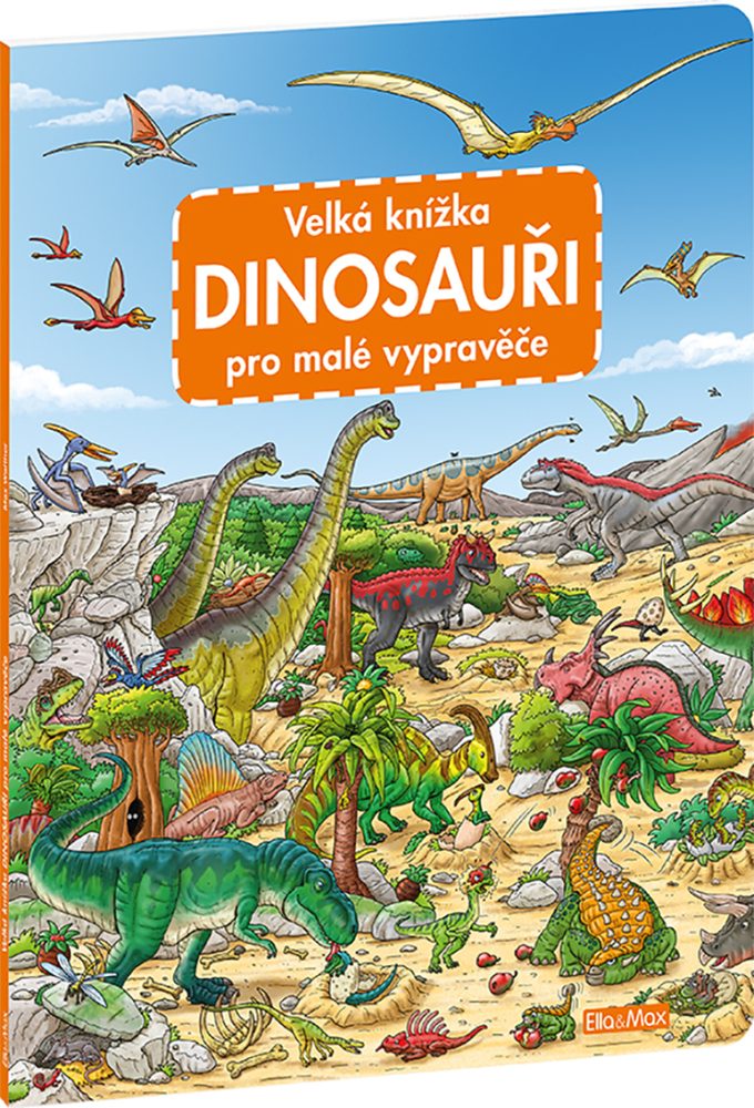 Presco Group Velká knížka DINOSAUŘI pro malé vypravěče