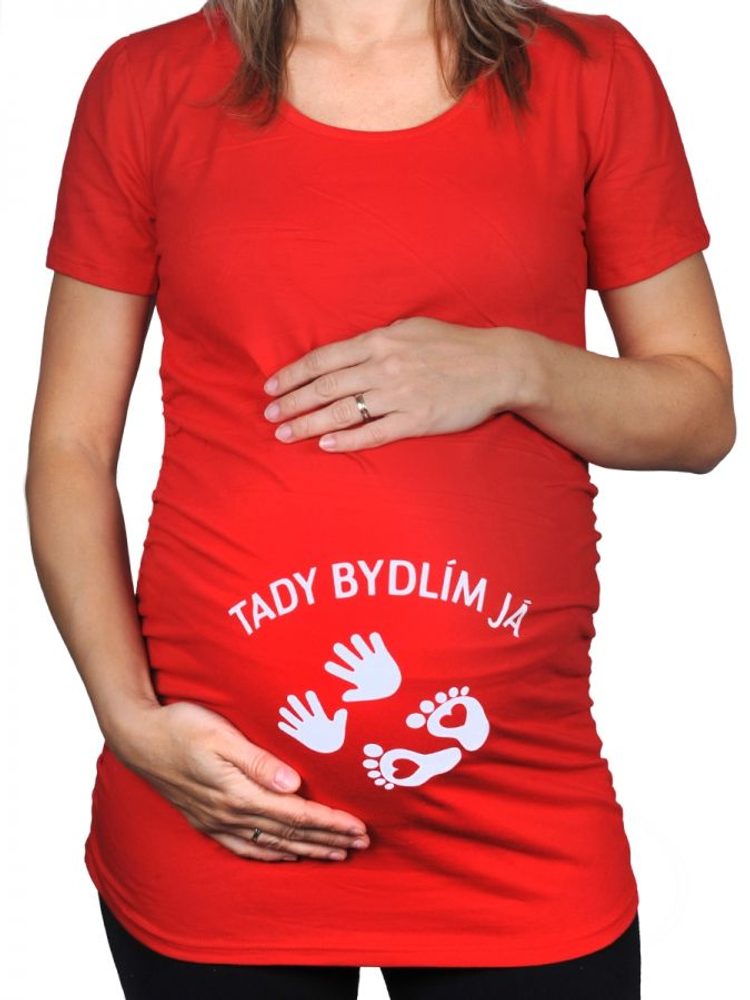 Levně Těhotenské tričko - Tady bydlím já - XL červená
