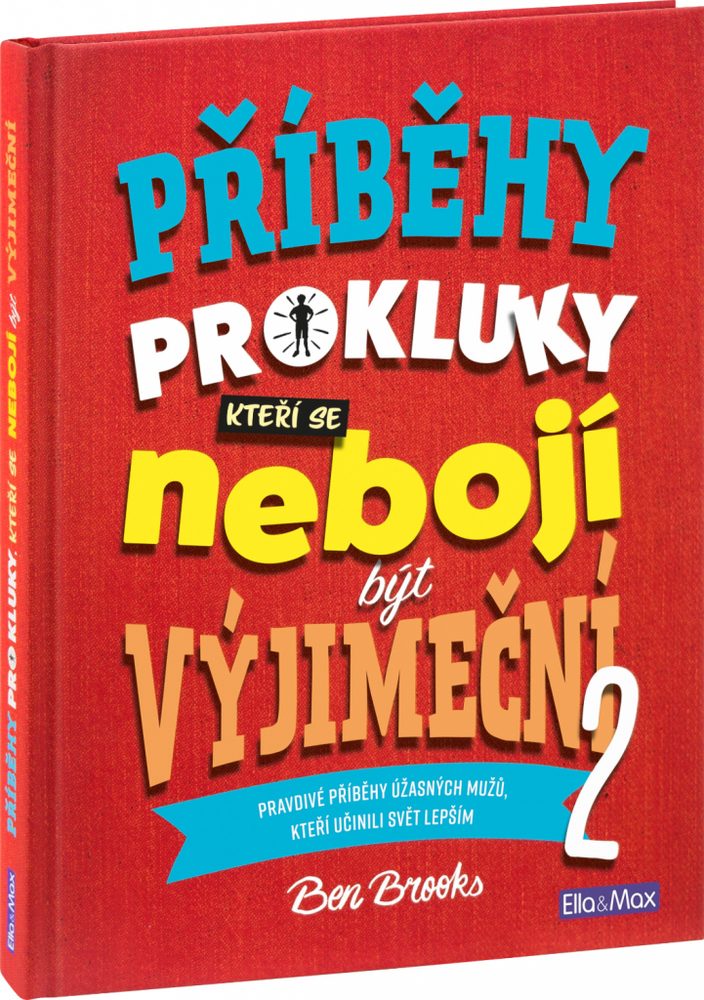 Baagl PŘÍBĚHY PRO KLUKY (2), kteří se nebojí být výjimeční