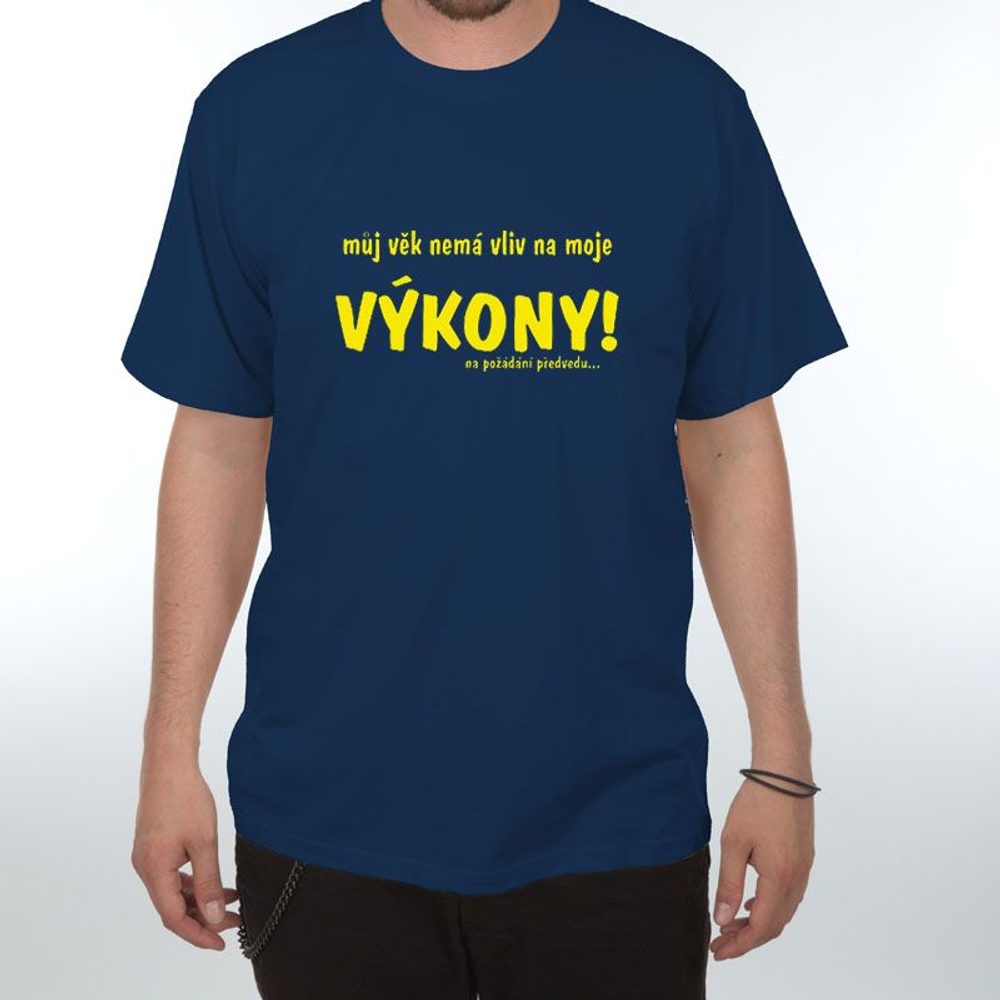 Můj věk nemá vliv na... - XXL tmavě modrá