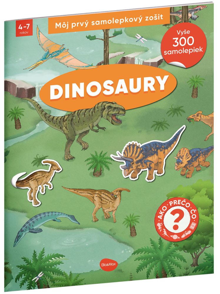 Levně Môj prvý samolepkový zošit – DINOSAURY