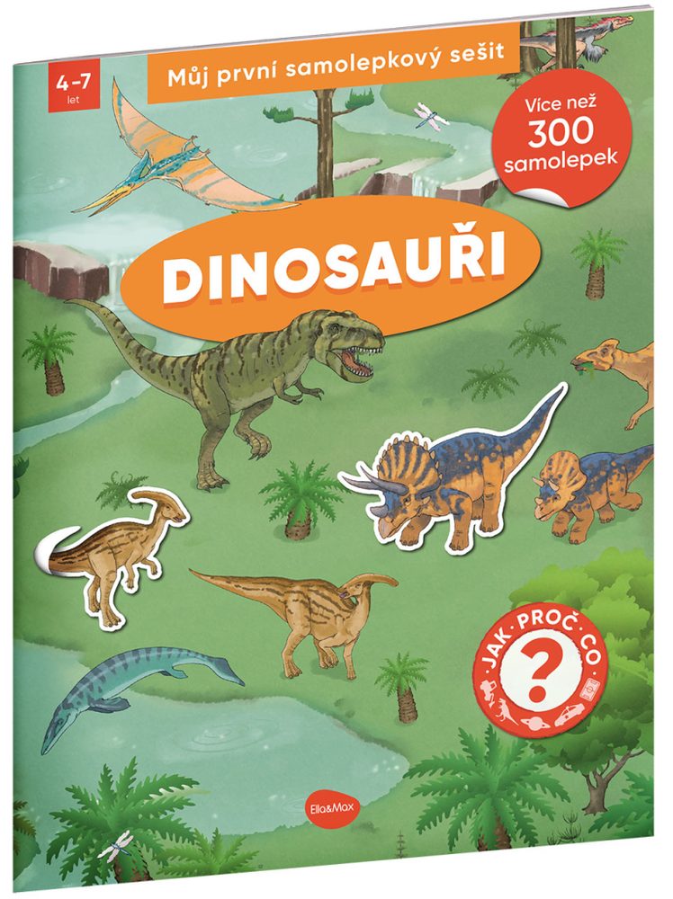 Levně Můj první samolepkový sešit – DINOSAUŘI